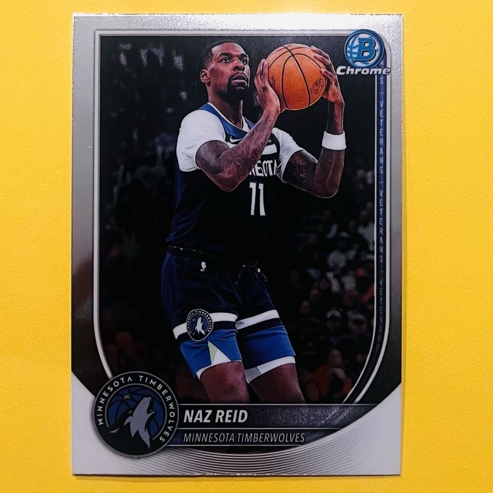 2025/26 Bowman Chrome Naz Reid BCV-104 Minnesota Timberwolves Basketball